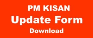 PM Kisan Update Form