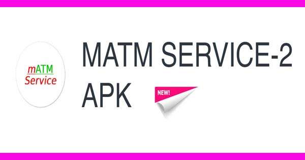 MATM SERVICE-2 APK Download