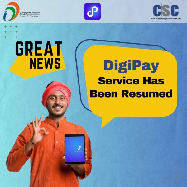 CSC DigiPay Services Resumed